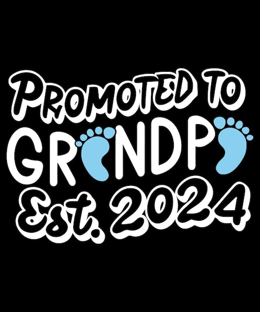 Promoted To Grandpa 2024 Baby Announcement