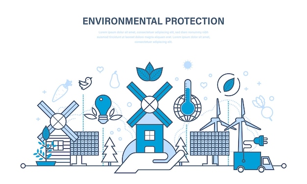 Protection of environment use of natural clean products and resources