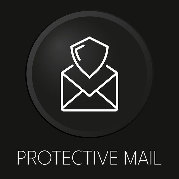 Protective mail minimal vector line icon on 3D button isolated on black background Premium VectorxAxA