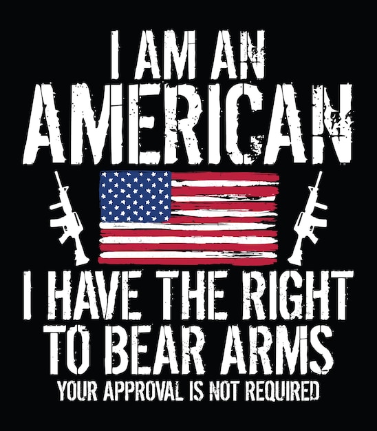 Proud American quote design with USA flag and guns.