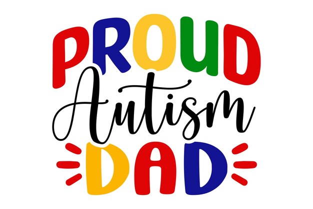 Proud Autism Dad