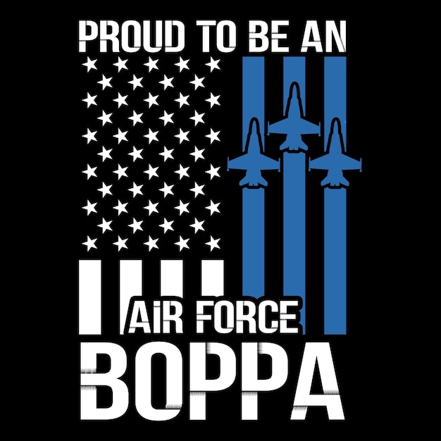 Proud To Be An Air Force father t shirt design
