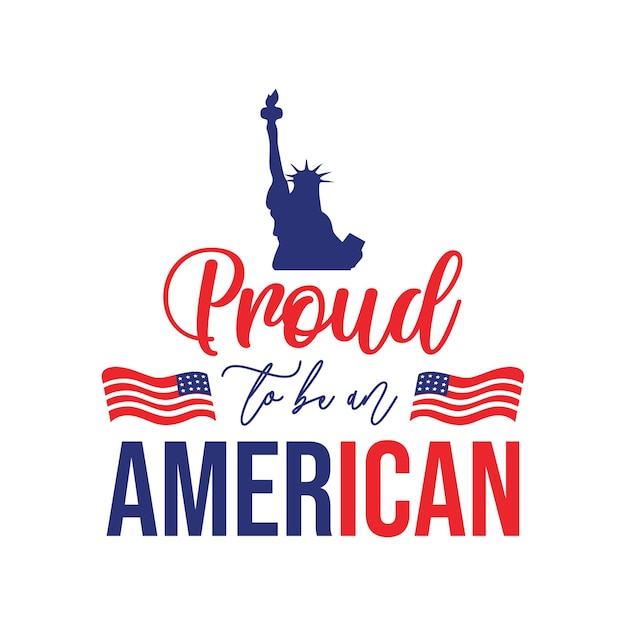 proud to be an american quote lettering