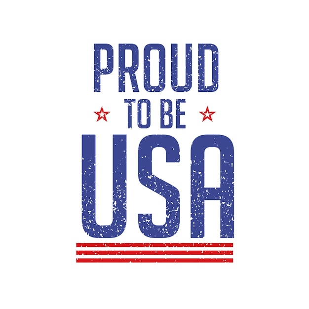 Vector proud to be usa shirt printing vector design