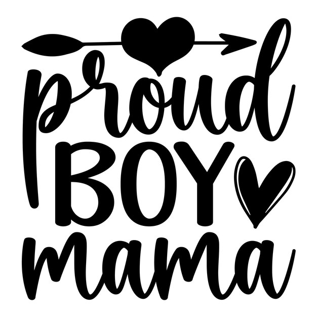 Vector proud boy mama svg