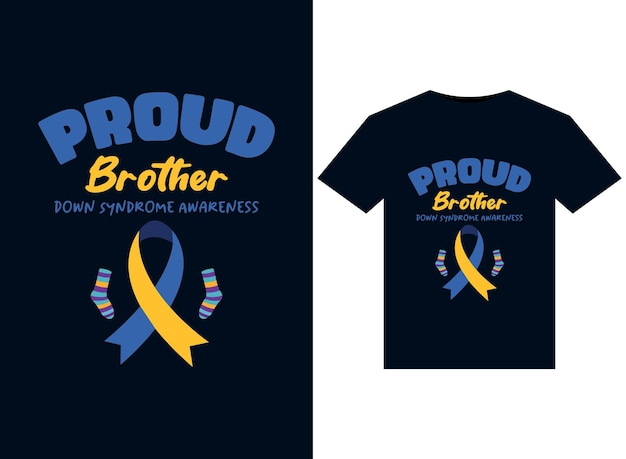 Proud Brother Down Syndrome Awareness-illustraties voor printklare T-shirts