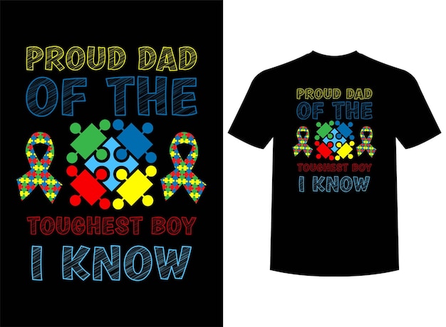 Vector proud dad of the toughest boy i know print-ready t-shirt design