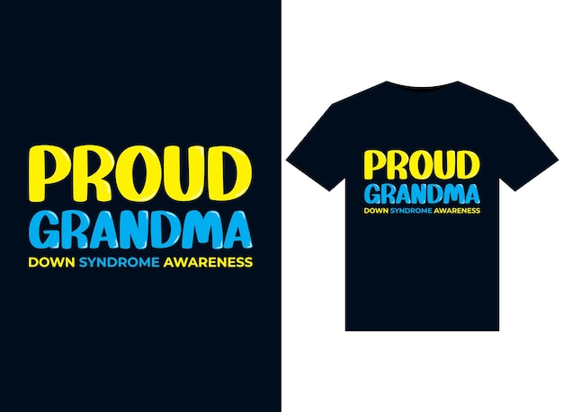 인쇄용 티셔츠 디자인을 위한 자랑스러운 할머니 세계 다운 증후군의 날 삽화