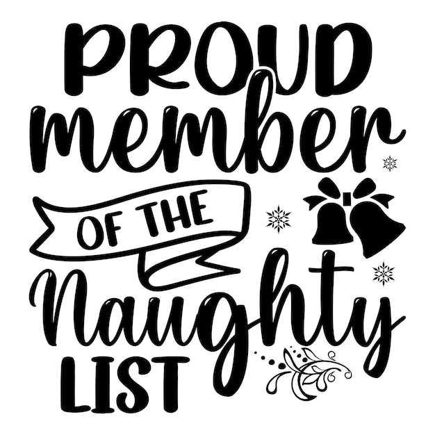 Proud member of the naughty list