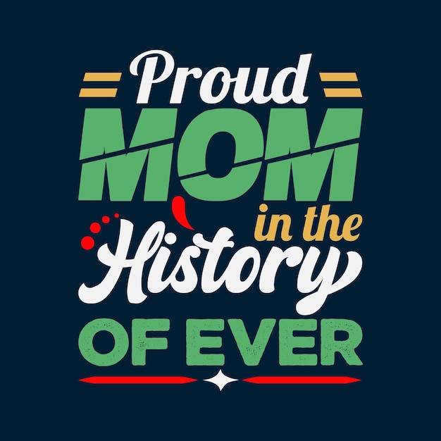역사의 자랑스러운 엄마 티셔츠 디자인