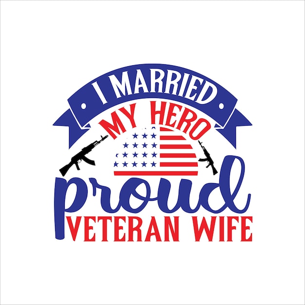 Vector proud wife of a veteran svg