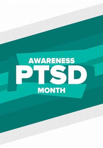 Ptsd awareness month in june post traumatic stress disorder medical healthcare design vector art