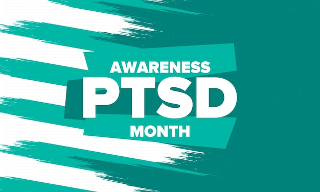 PTSD Awareness Month in June Post Traumatic Stress Disorder Medical healthcare design Vector art