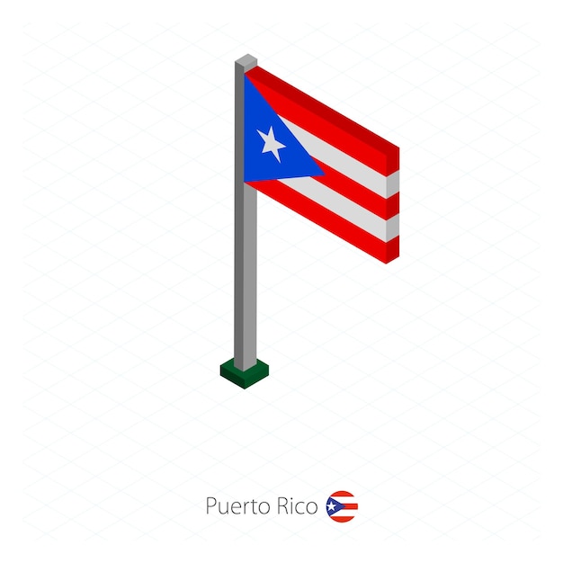Puerto Rico Flag on Flagpole in Isometric dimension Isometric blue background Vector illustration