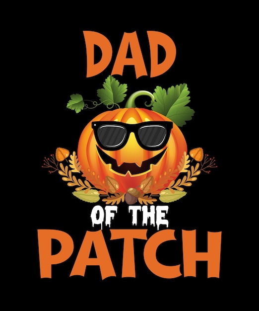 Pumpkin dad of the patch t-shirt