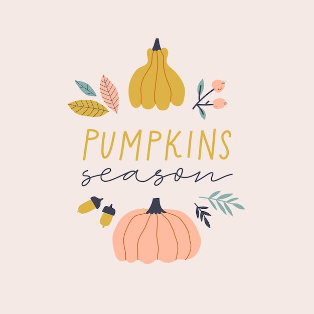 Vector pumpkin season lettering sign autumn greeting card design with text pumpkins and leaves