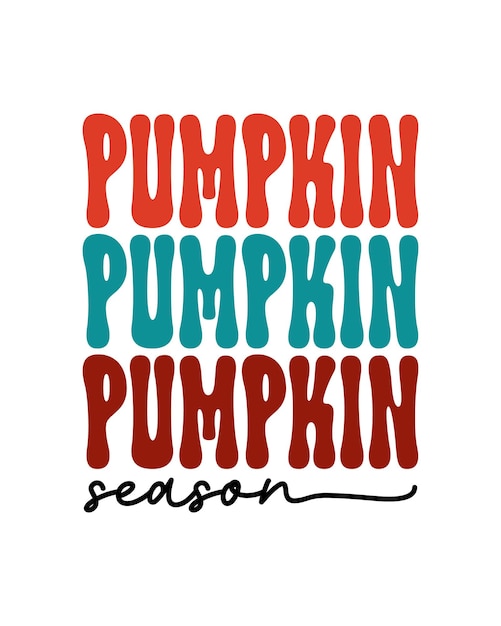 Pumpkin season Retro Fall Autumn quote lettering with white background