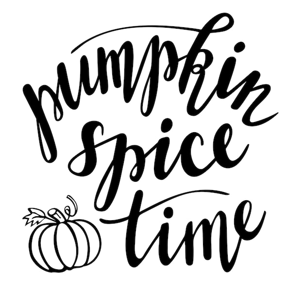 Pumpkin Spice time hand lettering