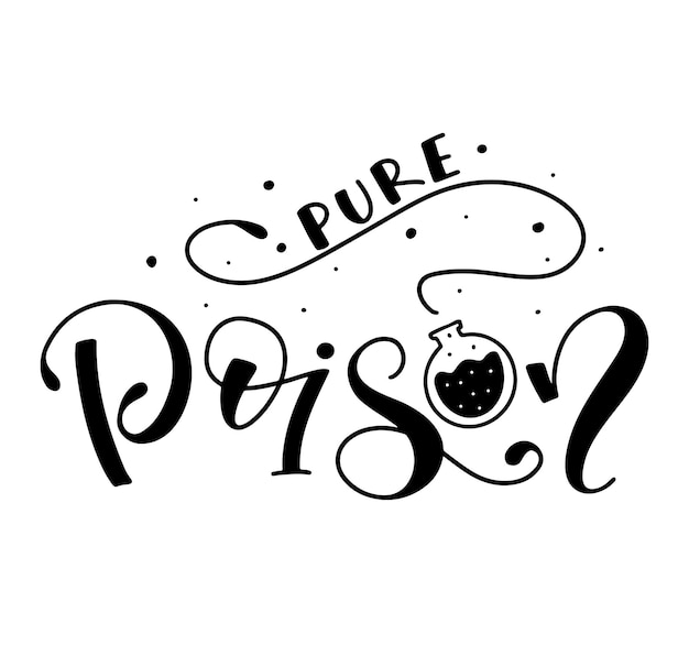 Pure poison black lettering with doodle flacon isolated on white background