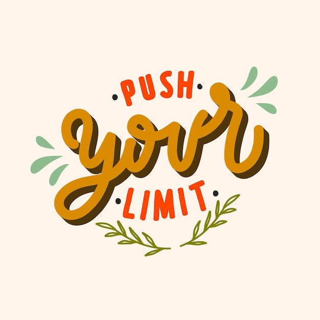 Push your limit quote lettering illustration