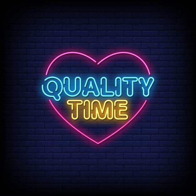 Quality time neon signs stijl tekst