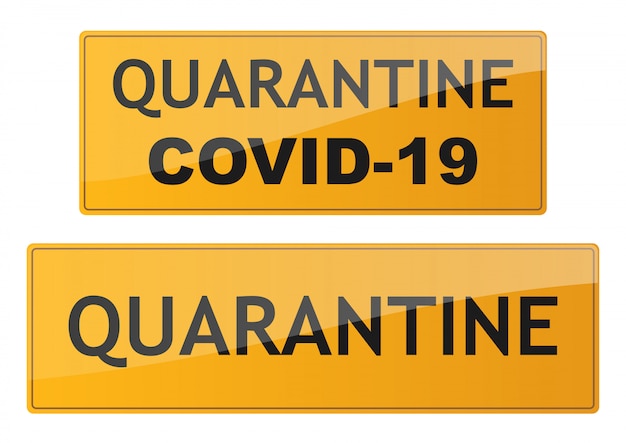 Quarantine signs set. coronavirus danger signs. covid-19 road sign isolated.   illustration.