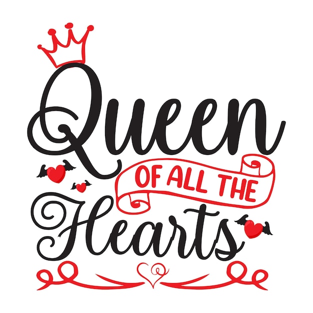 Queen of all the hearts sign