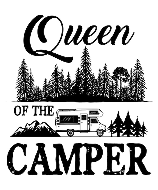 Queen of the Camper Shirt Design