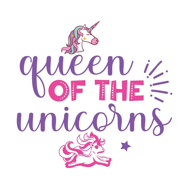 A queen of the unicorns poster with a unicorn and a unicorn on it.