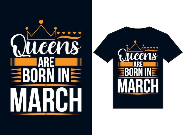 Queens Are Born In March 印刷用 T シャツ デザインのイラスト