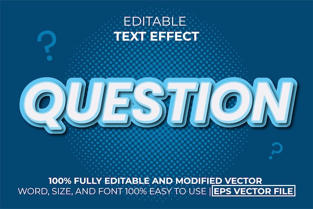 Question text effect easy to edit