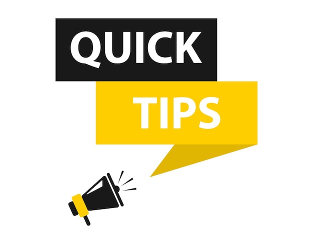 Quick tips banner message