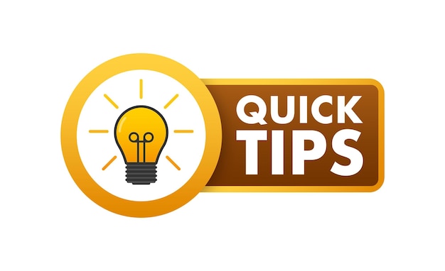 Quick tips icon badge Ready for use in web or print design Vector stock illustration