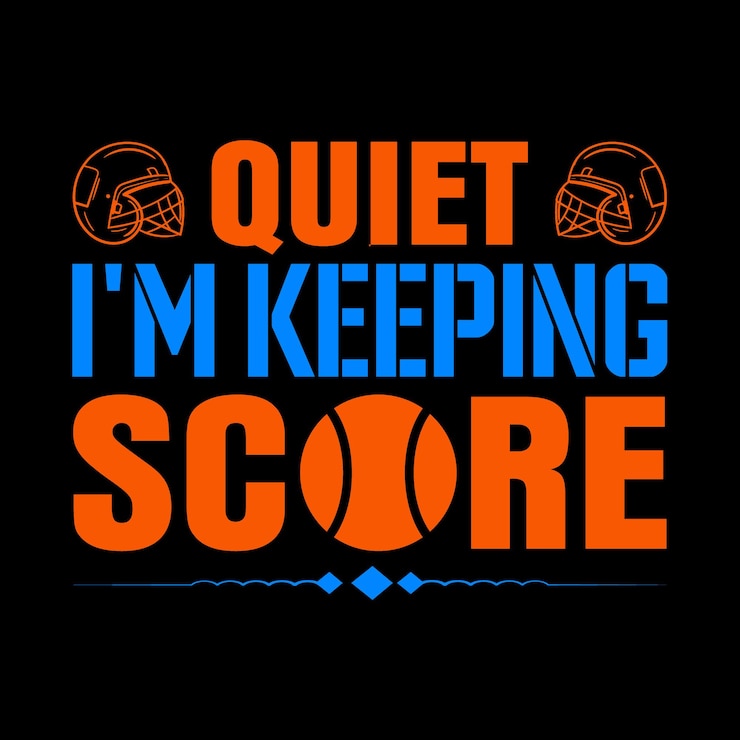 Vector quiet i'm keeping score tshirt 디자인