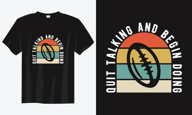 話をやめて、ビンテージタイポグラフィアメリカンフットボールのTシャツのデザインイラストを始めましょう