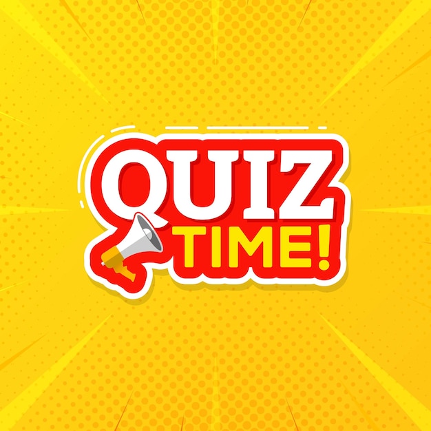 Vector quiz time banner with megaphone vector graphic