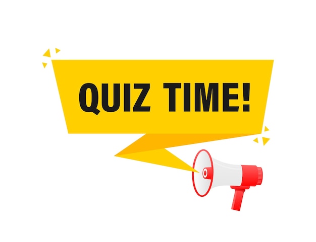 Quiz time megaphone yellow banner in 3D style    illustration.