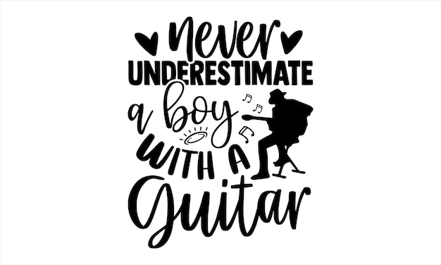 A quote about a boy with a guitar.