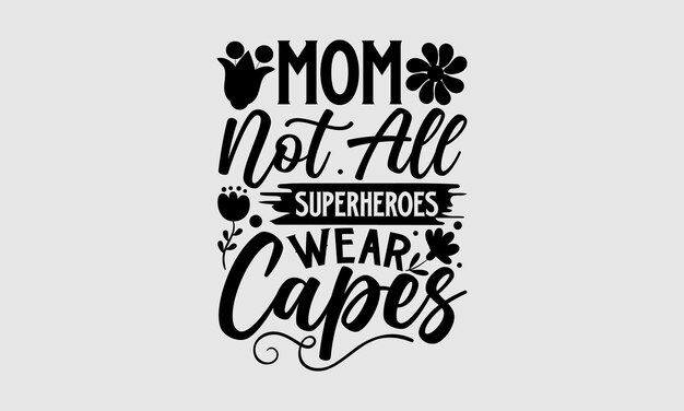 Mom Of All Capes - ABOUT