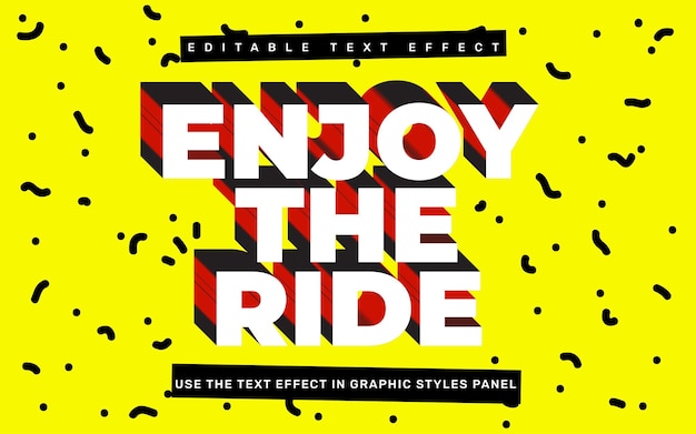 Quote editable text effect template, enjoy the ride quote