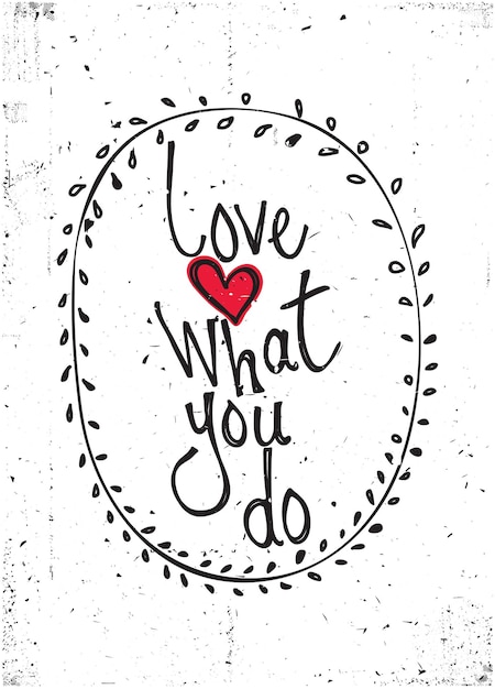 Vector quote love what you do