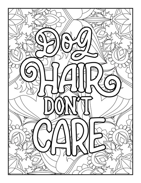 Quotes, Quotes Coloring Pages, positive quotes, inspirational quotes, typography quotes