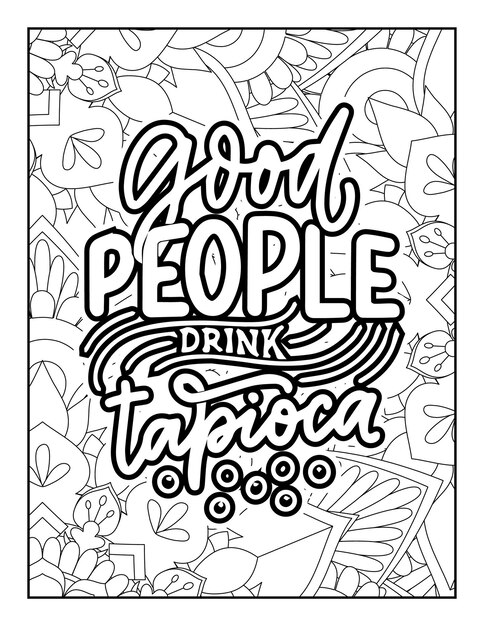 Quotes, Quotes Coloring Pages, positive quotes, inspirational quotes, typography quotes