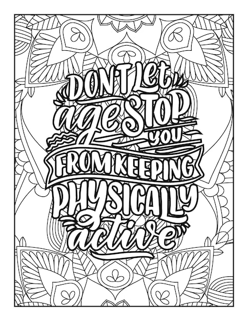 Quotes, Quotes Coloring Pages, positive quotes, inspirational quotes, typography quotes