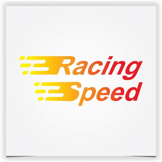 Racing speed logo premium elegant template vector eps 10