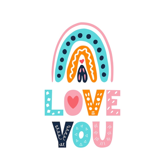 Rainbow with the inscription I love you vector illustration in doodle style