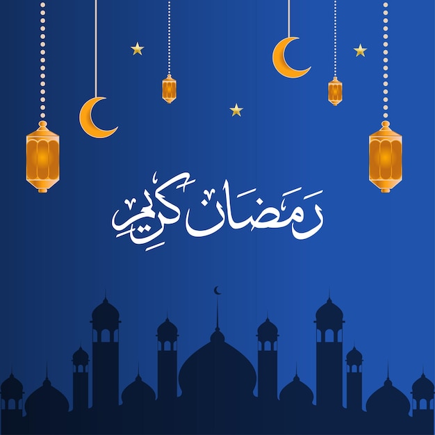 Ramadan Kareem design with blue gradient lanterns crescent moons stars calligraphy and a mosque