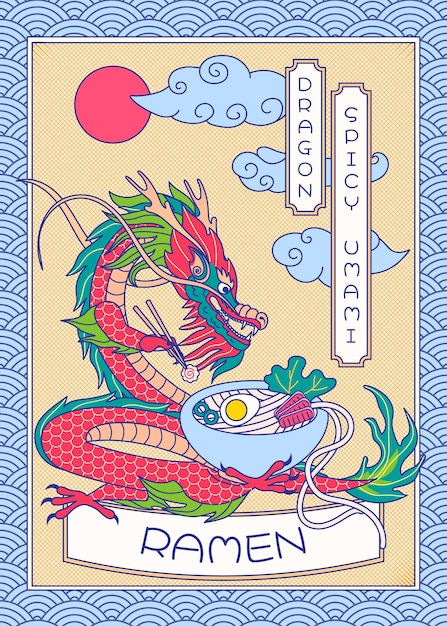 Ramen poster Japanese dragon eat gourmet dinner spicy umami and asian pattern frame vector illustration