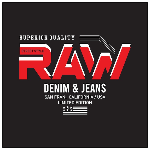 Raw denim jeans typografie t-shirt klaar om af te drukken