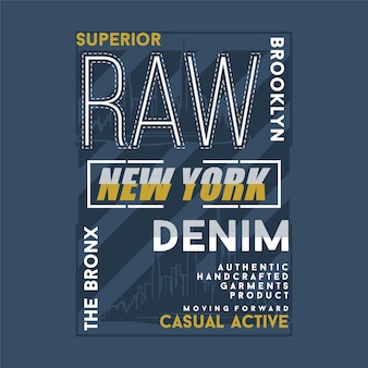 Denim grezzo new york city astratta grafica tipografia vettore t shirt design illustrazione